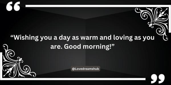 Warm Good Morning Messages for Her
